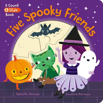 Cinco amigos espeluznantes: Un libro para contar y deslizar - Five Spooky Friends: A Count & Slide Book