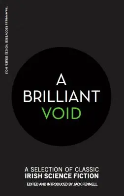 Un vacío brillante - A Brilliant Void