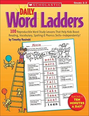 Daily Word Ladders: Grados 2-3: 100 lecciones reproducibles de estudio de palabras que ayudan a los niños a mejorar sus habilidades de lectura, vocabulario, ortografía y fonética de forma independiente. - Daily Word Ladders: Grades 2-3: 100 Reproducible Word Study Lessons That Help Kids Boost Reading, Vocabulary, Spelling & Phonics Skills--Independently