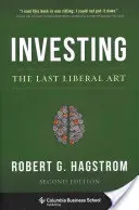 Invertir: El último arte liberal - Investing: The Last Liberal Art