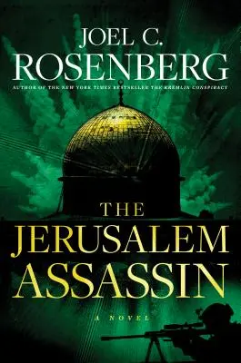 El asesino de Jerusalén: Un thriller de acción política y militar de la serie Marcus Ryker: (Libro 3) - The Jerusalem Assassin: A Marcus Ryker Series Political and Military Action Thriller: (Book 3)