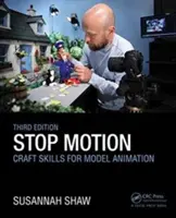 Stop Motion: Habilidades artesanales para la animación de modelos - Stop Motion: Craft Skills for Model Animation