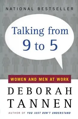 Hablar de 9 a 5: mujeres y hombres en el trabajo - Talking from 9 to 5: Women and Men at Work