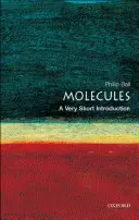 Moléculas: Una introducción muy breve - Molecules: A Very Short Introduction