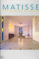 Matisse: La capilla de Vence - Matisse: The Chapel at Vence