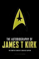 La autobiografía de James T. Kirk - The Autobiography of James T. Kirk