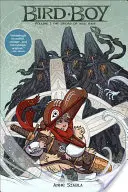 Bird Boy, Volumen 1: La espada de Mali Mani - Bird Boy, Volume 1: The Sword of Mali Mani