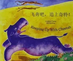 Keeping Up with Cheetah en chino (simplificado) e inglés - Keeping Up with Cheetah in Chinese (Simplified) and English