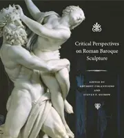 Perspectivas críticas sobre la escultura barroca romana - Critical Perspectives on Roman Baroque Sculpture