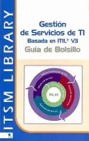 Gestión de Servicios ti Basado en ITIL - Guia de Bolsillo - Gestion de Servicios ti Basado en ITIL - Guia de Bolsillo