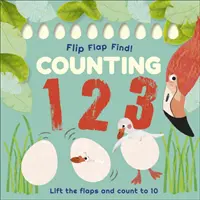 ¡Flip, Flap, Find! Contar 1, 2, 3 - Levanta las solapas y cuenta hasta 10 - Flip, Flap, Find! Counting 1, 2, 3 - Lift the Flaps and Count to 10