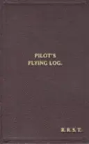 Diario de vuelo facsímil del comandante Robert Stanford Tuck - W/Cdr Robert Stanford Tuck Facsimile Flying Log Book