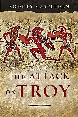 El ataque a Troya - The Attack on Troy