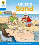 Oxford Reading Tree: Nivel 3: Cuentos: Sobre la arena - Oxford Reading Tree: Level 3: Stories: On the Sand