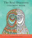 Libro para colorear Soul Discovery: Noodle, Doodle, and Scribble Your Way to an Extraordinary Life (Libro para colorear para adultos y diario guiado, de la autora de El libro de la alegría: Escucha tu corazón, vive con gratitud y encuentra tu felicidad) - Soul Discovery Coloring Book: Noodle, Doodle, and Scribble Your Way to an Extraordinary Life (Adult Coloring Book and Guided Journal, from the Autho