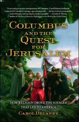 Colón y la búsqueda de Jerusalén: Cómo la religión impulsó los viajes que llevaron a América - Columbus and the Quest for Jerusalem: How Religion Drove the Voyages That Led to America