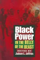 El poder negro en el vientre de la bestia - Black Power in the Belly of the Beast