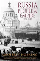 Rusia: Pueblo e Imperio - 1552-1917 - Russia: People and Empire - 1552-1917