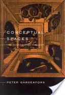 Espacios conceptuales: La geometría del pensamiento - Conceptual Spaces: The Geometry of Thought