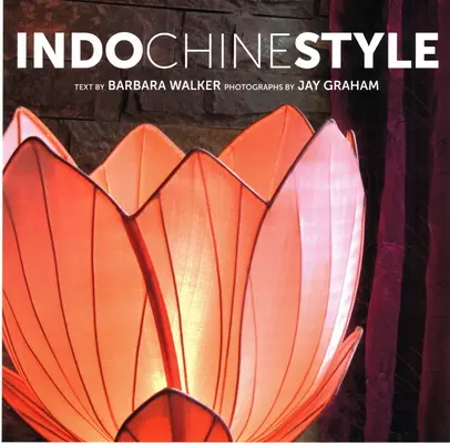 Estilo Indochino - Indochine Style