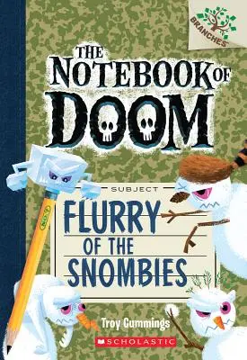 Flurry of the Snombies: Un Libro de Ramas (el Cuaderno de la Perdición #7), 7 - Flurry of the Snombies: A Branches Book (the Notebook of Doom #7), 7