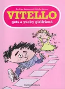 Vitello se echa novia - Vitello Gets a Yucky Girlfriend