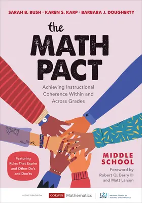 The Math Pact, Middle School: Conseguir la coherencia pedagógica dentro de cada curso y entre los distintos cursos - The Math Pact, Middle School: Achieving Instructional Coherence Within and Across Grades