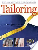 Sastrería: La guía clásica para coser la chaqueta perfecta - Tailoring: The Classic Guide to Sewing the Perfect Jacket