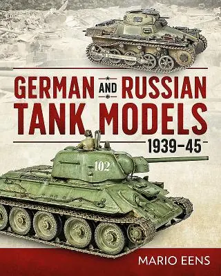 Modelos de tanques alemanes y rusos 1939-45 - German and Russian Tank Models 1939-45