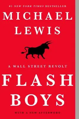 Flash Boys: La revuelta de Wall Street - Flash Boys: A Wall Street Revolt