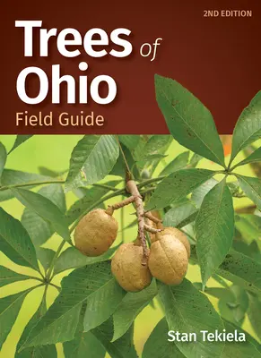 Guía de campo de los árboles de Ohio - Trees of Ohio Field Guide