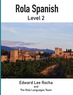 Rola Español: Nivel 2 - Rola Spanish: Level 2