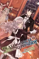 Death March to the Parallel World Rhapsody, Vol. 6 (Novela Ligera) - Death March to the Parallel World Rhapsody, Vol. 6 (Light Novel)