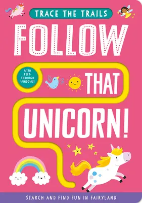 Sigue a ese unicornio - Follow That Unicorn!