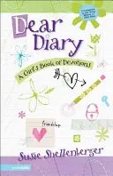 Querido diario: Un libro de devociones para chicas - Dear Diary: A Girl's Book of Devotions