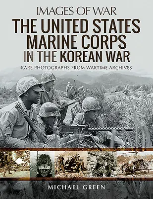 El Cuerpo de Marines de los Estados Unidos en la Guerra de Corea - The United States Marine Corps in the Korean War