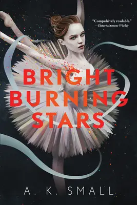 Estrellas ardientes - Bright Burning Stars