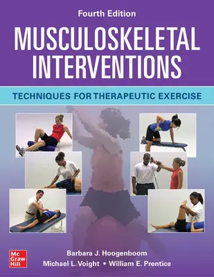 Intervenciones musculoesqueléticas: Técnicas para el Ejercicio Terapéutico, Cuarta Edición - Musculoskeletal Interventions: Techniques for Therapeutic Exercise, Fourth Edition