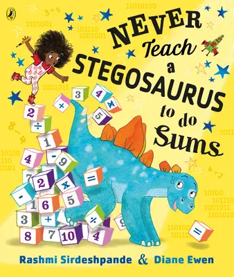 Nunca enseñes a un estegosaurio a hacer sumas - Never Teach a Stegosaurus to Do Sums