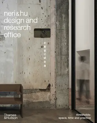 Oficina de Diseño e Investigación Neri&hu Umbrales - Neri&hu Design and Research Office: Thresholds
