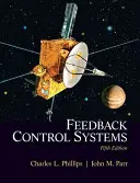 Sistemas de control de realimentación: Charles L. Phillips, John M. Parr - Feedback Control Systems: Charles L. Phillips, John M. Parr