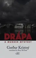 Drpa: A Reykjavk Murder Mystery