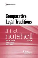 Tradiciones jurídicas comparadas en pocas palabras - Comparative Legal Traditions in a Nutshell