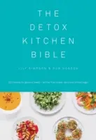 La Biblia de la Cocina Detox - The Detox Kitchen Bible