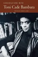 Conversaciones con Toni Cade Bambara - Conversations with Toni Cade Bambara