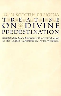 Tratado sobre la predestinación divina - Treatise on Divine Predestination
