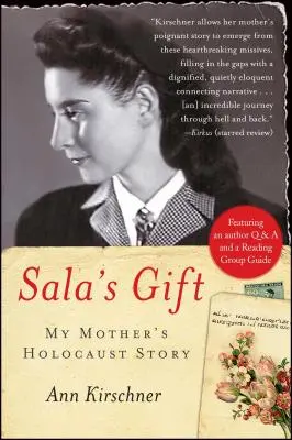 El regalo de Sala: La historia del Holocausto de mi madre - Sala's Gift: My Mother's Holocaust Story