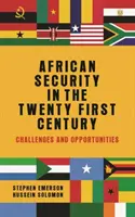 La seguridad africana en el siglo XXI: Retos y oportunidades - African security in the twenty-first century: Challenges and opportunities