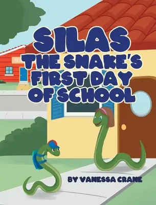 El primer día de clase de Silas la Serpiente - Silas the Snake's First Day of School