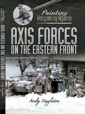 Las fuerzas del Eje en el frente oriental - Axis Forces on the Eastern Front
